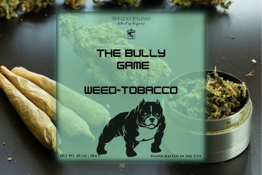 THE BULLY GAME LUXURY CANDLE WEED- CANNABIS